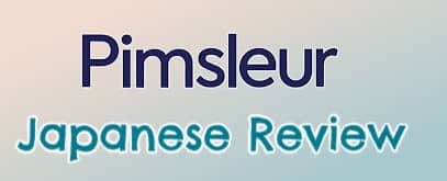 Pimsleur Japanese Review Is It Worth It