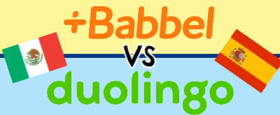 Duolingo Spanish vs Babbel Spanish