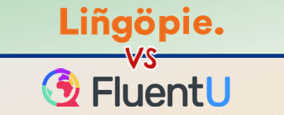 Lingopie vs FluentU (Which Language Program Wins?)