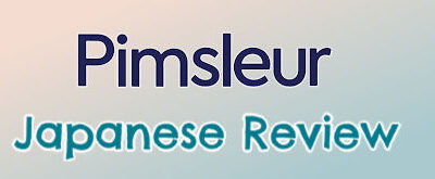 Pimsleur Japanese Review