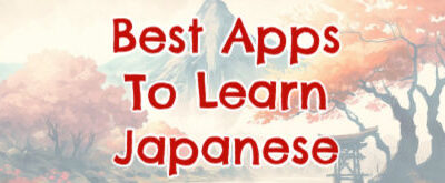 Best Apps To Learn Japanese